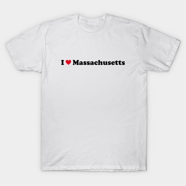 I Love Massachusetts T-Shirt by Novel_Designs